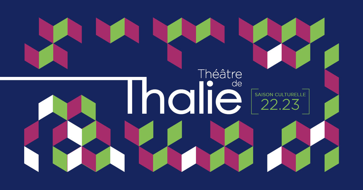 Image : Saison 2022/2023 - Théâtre de Thalie - Terres de Montaigu